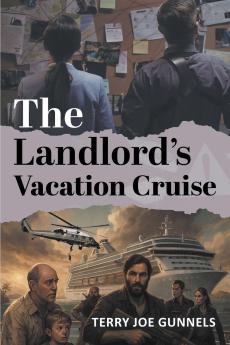 The Landlord's Vacation Cruise