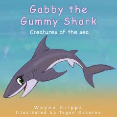 Gabby the Gummy Shark