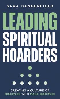 Leading Spiritual Hoarders