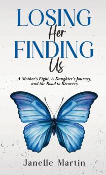 Losing Her Finding Us