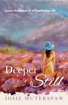 Deeper Still
