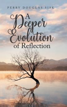 A Deeper Evolution of Reflection
