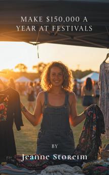 Make $150000 a Year at Festivals