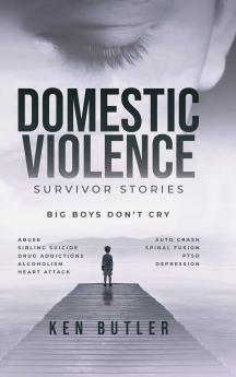 Domestic Violence Survivor's Stories