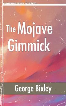 The Mojave Gimmick