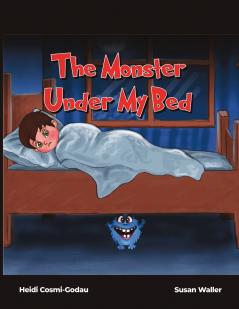 The Monster Under My Bed