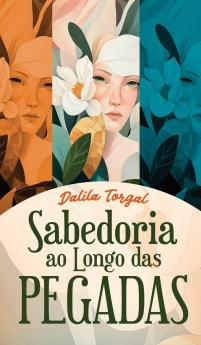 Sabedoria ao Longo das Pegadas