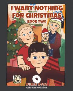 I Want Nothing For Christmas