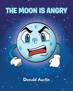 The Moon is Angry