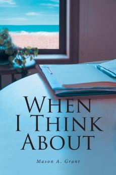 When I Think About