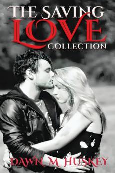 The Saving Love Collection