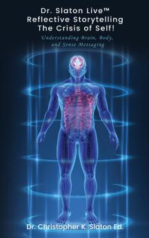 Dr. Slaton Live��� Reflective Storytelling The Crisis of Self!