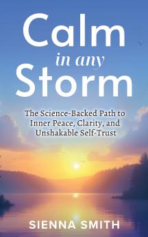 Calm In Any Storm