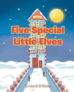 Five Special Little Elves