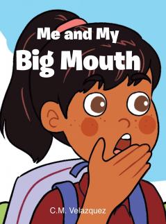 Me and My Big Mouth