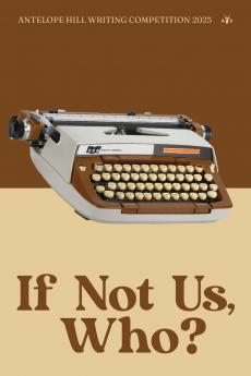 If Not Us Who?