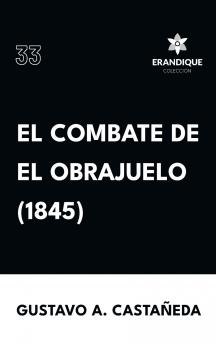 El combate de El Obrajuelo (1845)
