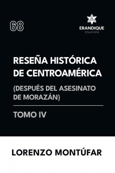 Reseña Histórica de Centroamérica