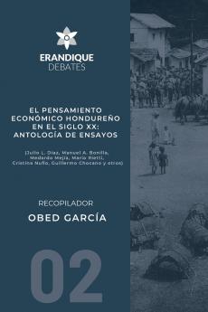 El pensamiento económico hondureño en el siglo XX