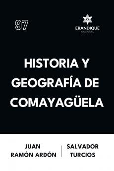 Historia y Geografía de Comayagüela