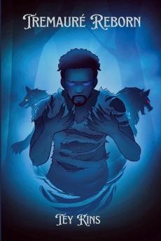 Tremaur�� Reborn