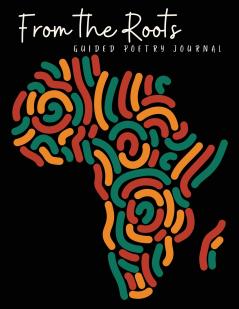 From the Roots Guided Poetry