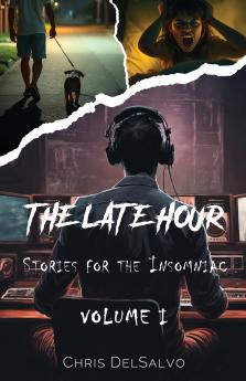 The Late Hour Stories for the Insomniac.
