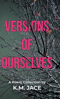 Versions of Ourselves