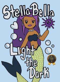 Stella Bella Light The Dark