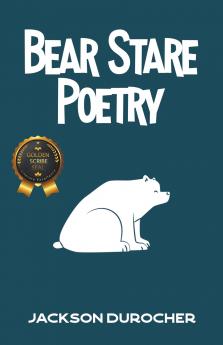 Bear Stare Poetry