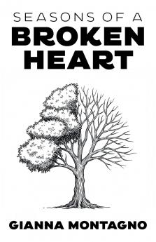 Seasons of a Broken Heart