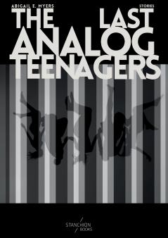 The Last Analog Teenagers