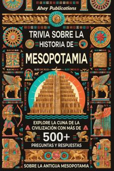 Trivia sobre la historia de Mesopotamia