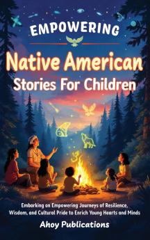Empowering Native American Stories For Children