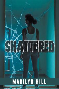 Shattered