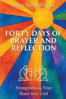 Forty Days of Prayer and Reflection