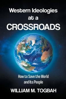 Western Ideologies at a Crossroads