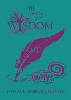 The Book of Wisdom and Why