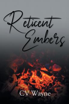Reticent Embers