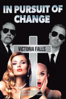 In Pursuit of Change