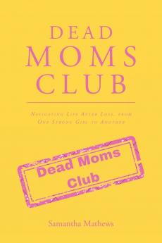 Dead Moms Club