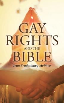 Gay Rights and the Bible
