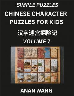 Chinese Characters for Kids (Part 7)- Test Series to Learn Reading and Recognizing Mandarin Chinese Characters with Simple Puzzles for Beginners Teens Young and Adults HSK All Levels