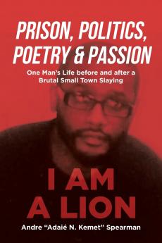 Prison Politics Poetry and Passion