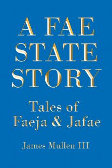 A Fae State Story