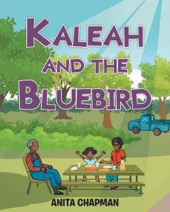 KALEAH AND THE BLUEBIRD