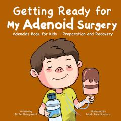 Getting Ready for My Adenoid Surgery