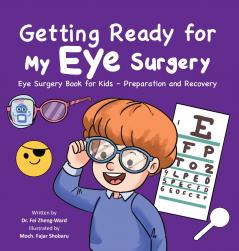 Getting Ready for My Eye Surgery