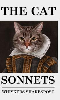 The Cat Sonnets