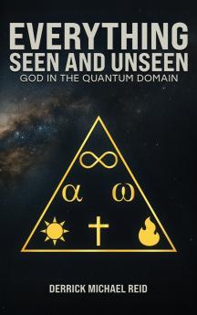 EVERYTHING SEEN AND UNSEEN